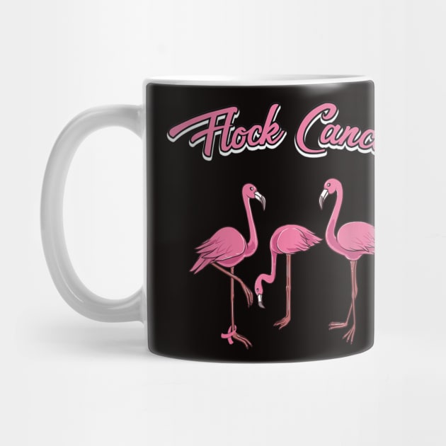 Funny Cancer Breast Cancer Awareness Month Wear Pink Flamingo Flock by Christyn Evans